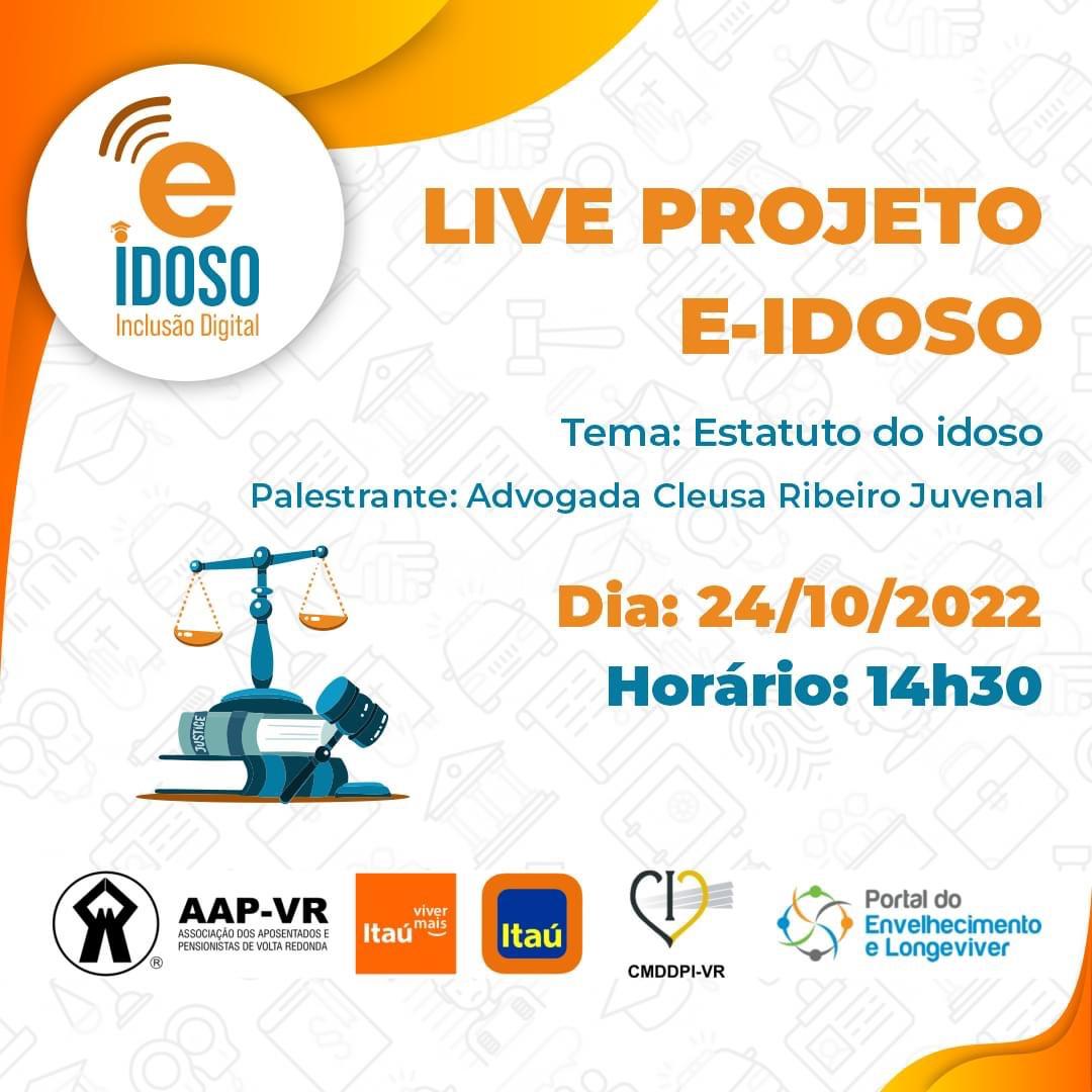 24/10/2022 - Live projeto E-IDOSO: Estatuto do Idoso
